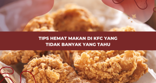 Tips Hemat Makan di KFC